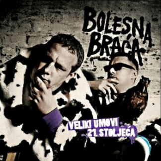 Bolesna Braća – Veliki Umovi 21. Stoljeća (CD)