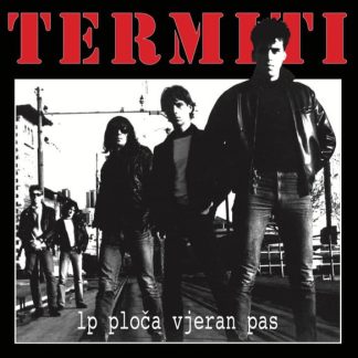 Termiti - Vjeran Pas (LP)