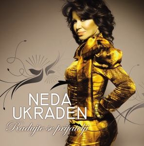 Neda Ukraden - Radujte Se Prijatelji (CD)