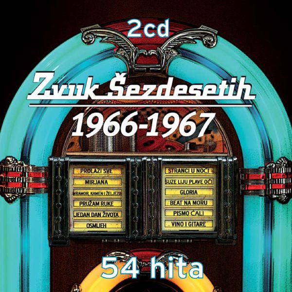 Razni Izvođači - Zvuk Šezdesetih 1966-1967 (CD)