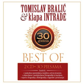Tomislav Bralić & Klapa Intrade - Best Of... 30 Godina (CD)