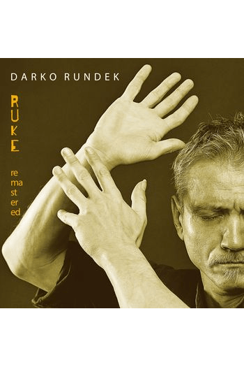 Darko Rundek - Ruke (CD)