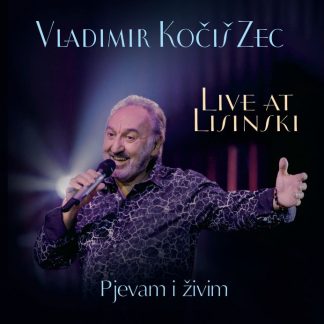 Vladimir Kočiš Zec - Pjevam I Živim, Live At Lisinski (CD)