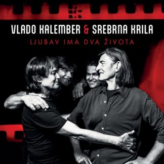 Vlado Kalember & Srebrna Krila - Ljubav Ima Dva Života (CD)