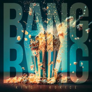 Bang Bang - Kino I Kokice (CD)