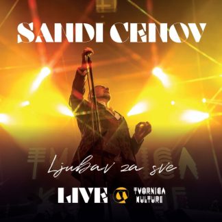 Sandi Cenov - Ljubav Za Sve, Live @ Tvornica (2CD+BD)