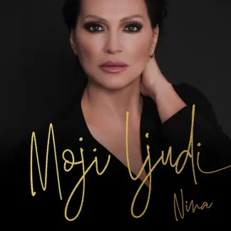 Nina Badrić – Moji Ljudi (CD)