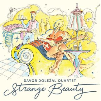 Davor Doležal Quartet – Strange Beauty (CD)