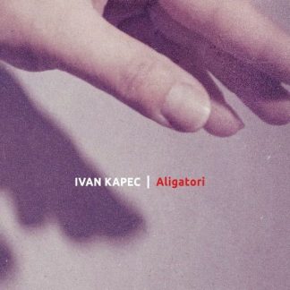 Ivan Kapec – Aligatori (CD)