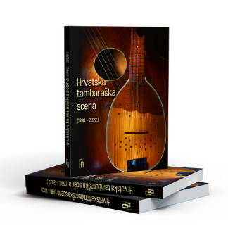 Darko Dervišević – Hrvatska Tamburaška Scena (1980,-2022.) (Knjiga)
