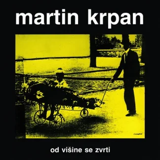 Martin Krpan – Od Višine Se Zvrti (LP)