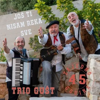 Trio Gušt - Još Ti Nisam Reka Sve (CD)