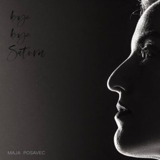 Maja Posavec – Bye Bye Saturn (LP)
