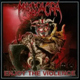 Massacra - Enjoy The Violence (CD)