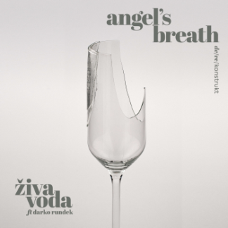 Živa Voda ft Darko Rundek – Angel’s Breath de/re/konstrukt (LP)