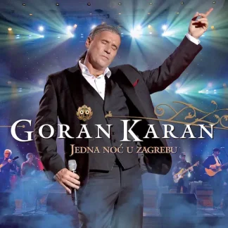 Goran Karan - Jedna Noć U Zagrebu (CD)