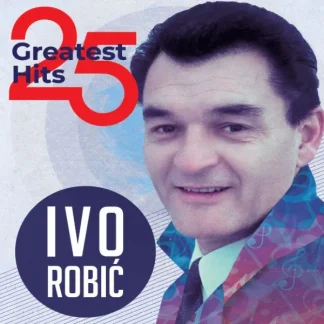 Ivo Robić - 25 Greatest Hits (LP)