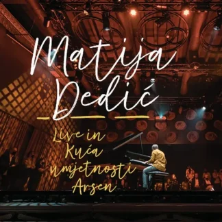 Matija Dedić – Live In Kuća Umjetnosti Arsen (LP)